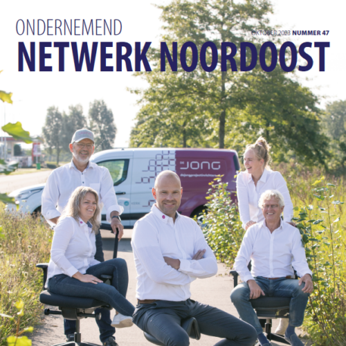 Nieuw magazine: Ondernemend Netwerk Noordoost nu te lezen!
